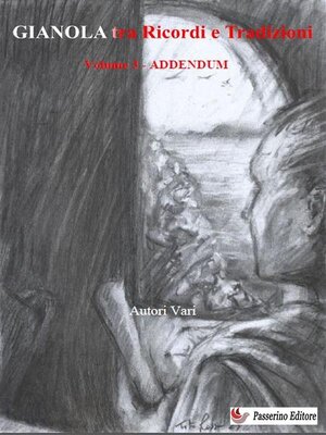 cover image of Gianola tra Ricordi e Tradizioni, Volume III